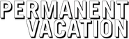 Logo of Permanent Vacation image size 694x210