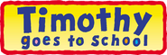Logo of Timothy Goes to School image size 760x252