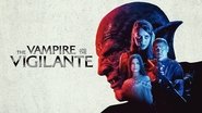 Backdrop of The Vampire and the Vigilante image size 3840x2160