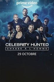 Celebrity Hunted: Chasse à l'homme streaming VF - wiki-serie.cc