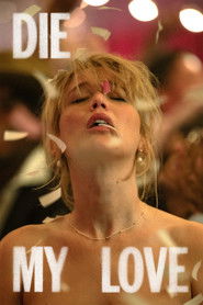 Poster of Die My Love image size 2000x3000