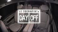 LE SSERAFIM's DAY OFF  