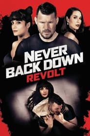 Film Never Back Down: Revolt en streaming