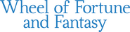 Logo of Wheel of Fortune and Fantasy image size 4293x1076