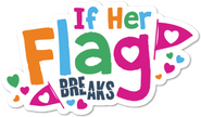 Logo of If Her Flag Breaks image size 507x297