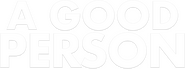 Logo of A Good Person image size 782x292
