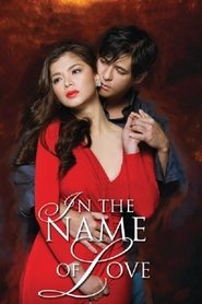 In the Name of Love 2011 123movies