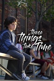 Poster of These Things Take Time image size 700x1050