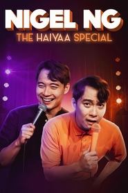 poster Nigel Ng: The HAIYAA Special