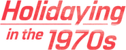 Logo of Holidaying in the 70s: Wish You Were Here image size 2854x1141