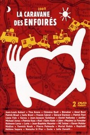 poster Les Enfoirés 2007 - La caravane des Enfoirés