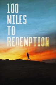 Poster of 100 Miles to Redemption image size 960x1440