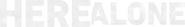 Logo of Here Alone image size 2400x351