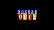 Burger Quiz  