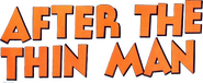 Logo of After the Thin Man image size 774x319