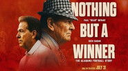 Backdrop of Nothing But a Winner: The Alabama Football Story image size 1282x720