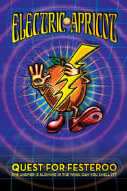 National Lampoon Presents Electric Apricot: Quest for Festeroo