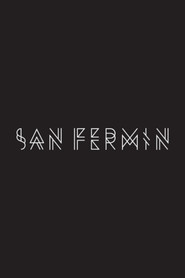 No Promises: The Official San Fermin Documentary