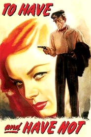 Poster of To Have and Have Not image size 2000x3000