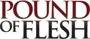 Logo of Pound of Flesh image size 584x256