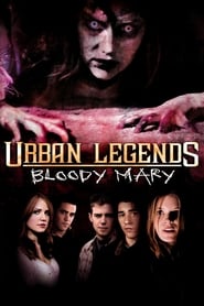 Urban Legends: Bloody Mary 2005 123movies