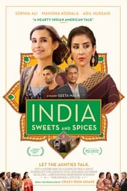 Film India Sweets and Spices en streaming
