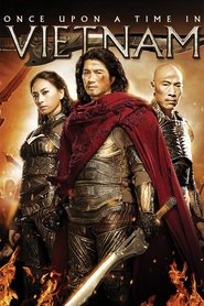 Once Upon a Time in Vietnam 2013 123movies