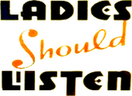 Logo of Ladies Should Listen image size 785x574