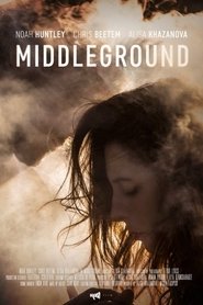 Voir film Middleground en streaming