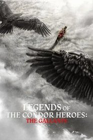 poster Legends of the Condor Heroes: The Gallants
