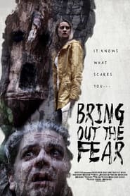 Bring Out the Fear 2021 123movies