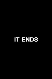 Poster of It Ends image size 2000x3000