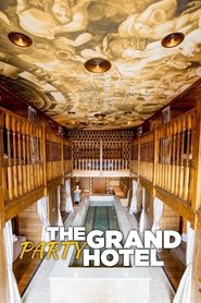 The Grand Party Hotel