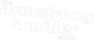 Logo of The Armstrong and Miller Show image size 895x387