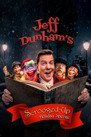 poster Jeff Dunham's Scrooged-Up Holiday Special