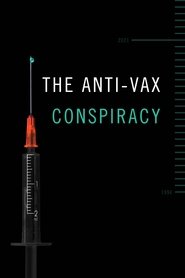 poster The Anti-Vax Conspiracy
