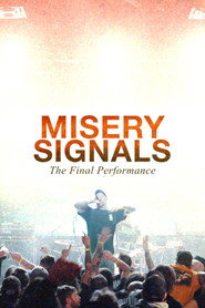 Misery Signals: The Final Performance