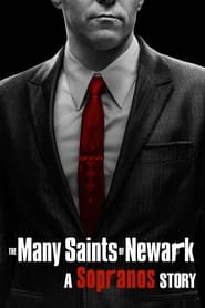 Film Many Saints Of Newark - Une histoire des Soprano en streaming