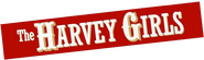 Logo of The Harvey Girls image size 792x234