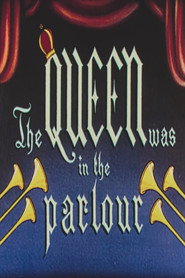 The Queen Was in the Parlour poster