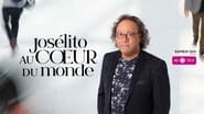 Josélito au cœur du monde  