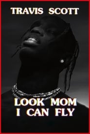 Travis Scott: Look Mom I Can Fly 2019 123movies