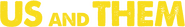 Logo of Us and Them image size 1276x184