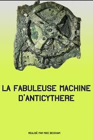 La fabuleuse machine d’Anticythère