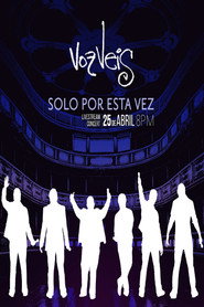 Voz Veis - Solo por esta vez