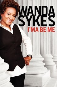 poster Wanda Sykes: I'ma Be Me