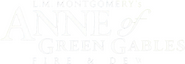 Logo of Anne of Green Gables: Fire & Dew image size 823x283
