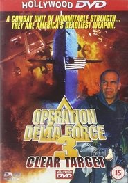 Operation Delta Force 3: Clear Target Poster