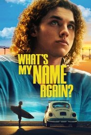 poster What's My Name Again?