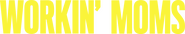 Logo of Workin' Moms image size 4093x753